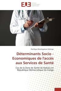 Déterminants socio - economiques de l'accès aux services de santé