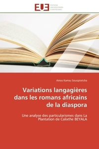 Variations langagières dans les romans africains de la diaspora