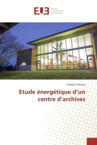 Etude énergétique d'un centre d'archives