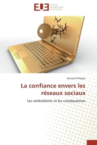 La confiance envers les réseaux sociaux