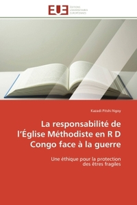 La responsabilité de l'Église Méthodiste en R D Congo face à la guerre