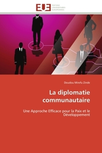 LA DIPLOMATIE COMMUNAUTAIRE