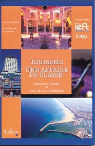 TOURISME, UNE AFFAIRE DE CLASSE