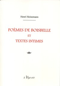 POEMES DE BOISBELLE ET TEXTES INTIMES