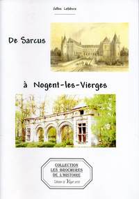 DE SARCUS À NOGENT-LES-VIERGES