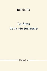 LE SENS DE LA VIE TERRESTRE