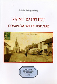 SAINT-SAUFLIEU, COMPLEMENT D'HISTOIRE
