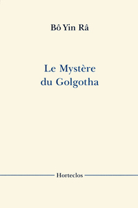 LE MYSTERE DU GOLGOTHA