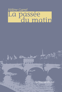 La Passee Du Matin