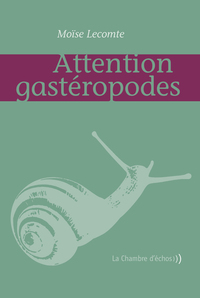 Attention Gasteropodes