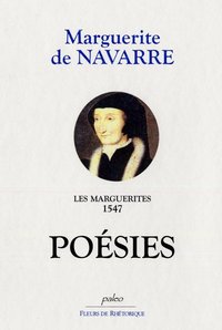 LES MARGUERITES DE MARGUERITE T1 - POESIES