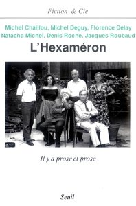 L'Hexaméron. Il y a prose et prose