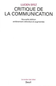 CRITIQUE DE LA COMMUNICATION