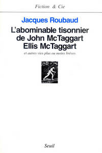L'Abominable Tisonnier de John McTaggart Ellis McTaggart et autres vies plus ou moins brèves