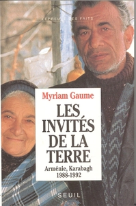 Les Invités de la terre. Arménie, Karabagh (1988-1992)