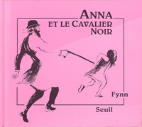 ANNA ET LE CAVALIER NOIR