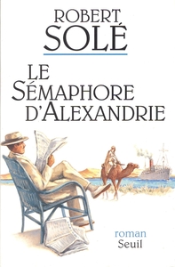 LE SEMAPHORE D'ALEXANDRIE