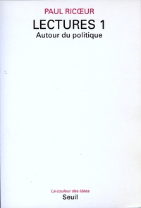 LECTURES, T 1 - AUTOUR DU POLITIQUE