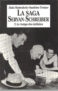 La Saga Servan-Schreiber, tome 2