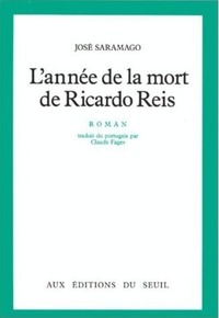L'ANNEE DE LA MORT DE RICARDO REIS