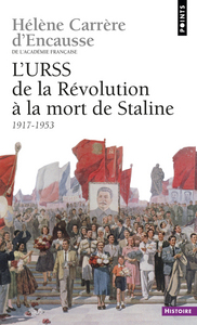 L'URSS. De la révolution à la mort de Staline (1917-1953)