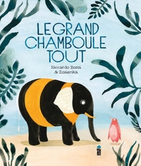 LE GRAND CHAMBOULE-TOUT