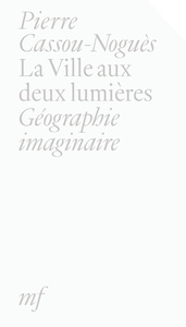 La Ville aux deux lumières