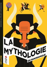 LA MYTHOLOGIE EN PANORAMIQUE