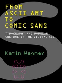 FROM ASCII ART TO COMIC SANS /ANGLAIS