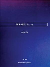 Perspecta 54 Utopia /anglais