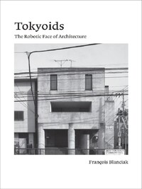 FranCois Blanciak Tokyoids /anglais