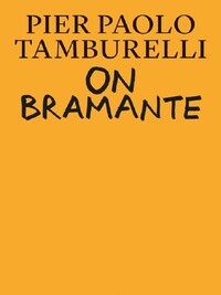 On Bramante /anglais