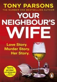 Your neighbour’s wife