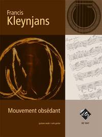MOUVEMENT OBSEDANT, OPUS 239 GUITARE