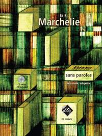 ERIK MARCHELIE : HISTOIRES SANS PAROLES - GUITARE - AVEC CD