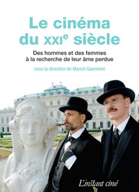 LE CINEMA DU XXIE SIECLE