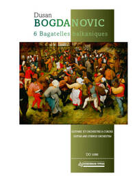 6 BAGATELLES BALKANIQUES