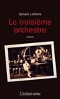 LE TROISIEME ORCHESTRE