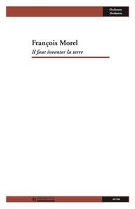 IL FAUT INVENTER LA TERRE ORCHESTRE-PARTITION+PARTIES SEPAREES