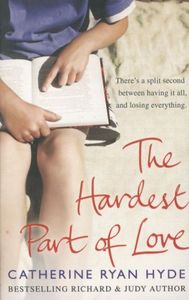 The Hardest Part of Love