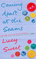 Coming Apart at the Seams