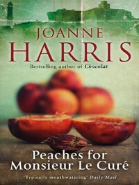 PEACHES FOR MONSIEUR LE CURE