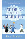 Eat, Drink and Be Married