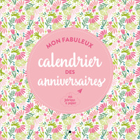 MON FABULEUX CALENDRIER DES ANNIVERSAIRES 2020