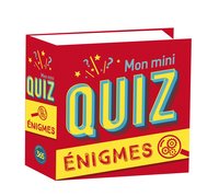 Mon mini-quiz Enigmes