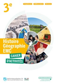 Histoire Géographie EMC 3e, Cahier d'activités