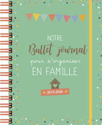 NOTRE BULLET JOURNAL POUR S'ORGANISER EN FAMILLE MEMONIAK 2019-2020