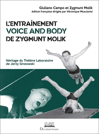 L’Entraînement Voice and Body de Zygmunt Molik