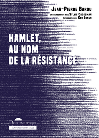 Hamlet, au nom de la Résistance
