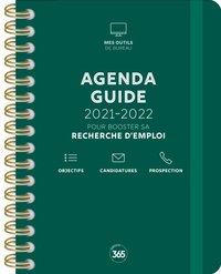AGENDA-GUIDE 2021-2022 POUR BOOSTER SA RECHERCHE D EMPLOI